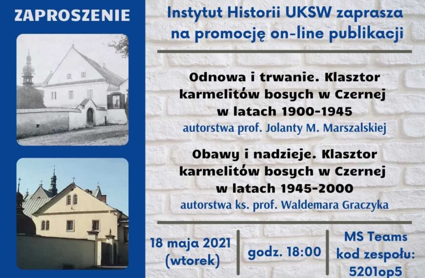 Promocja on-line dwóch książek poświęconych historii klasztoru karmelitów bosych w Czernej w XX wieku