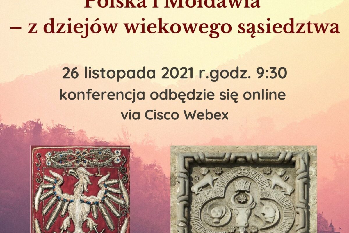 Polska i Mołdawia – z dziejów wiekowego sąsiedztwa. Konferencja naukowa – 26 listopada 2021