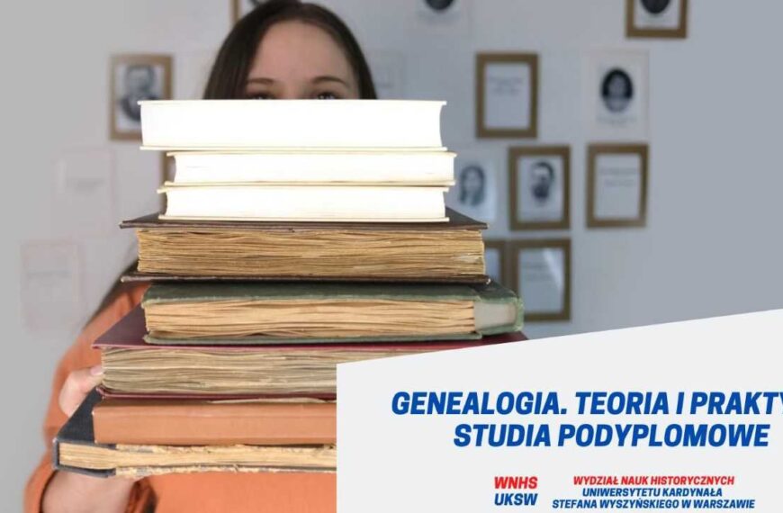 Studia podyplomowe – Genealogia. Teoria i praktyka