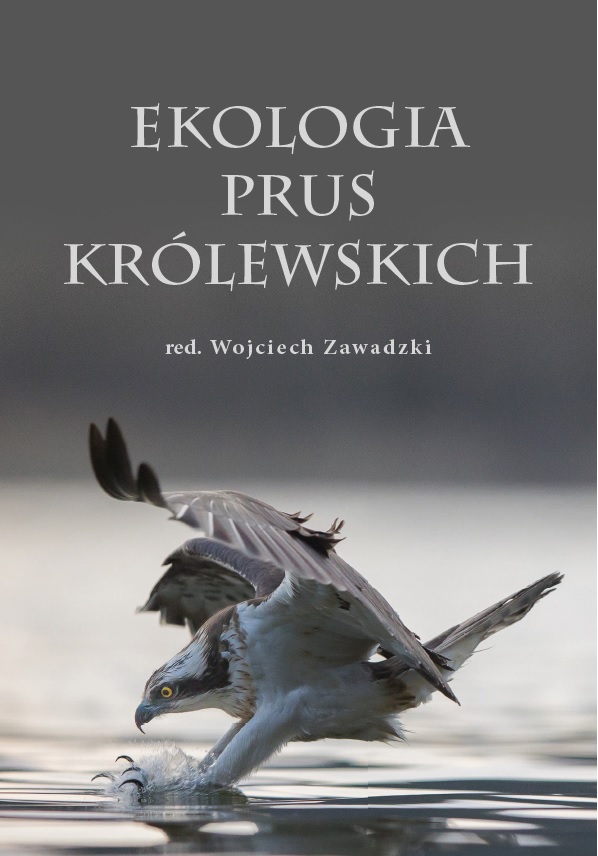 Publikacja pod redakcją ks. prof. W. Zawadzkiego: „Ekologia Prus Królewskich”. Wydanie współfinansowane przez Tauron