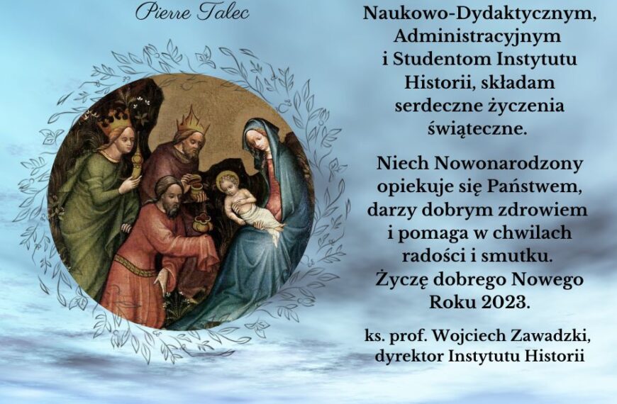 Życzenia świąteczno-noworoczne od Dyrektora Instytutu Historii