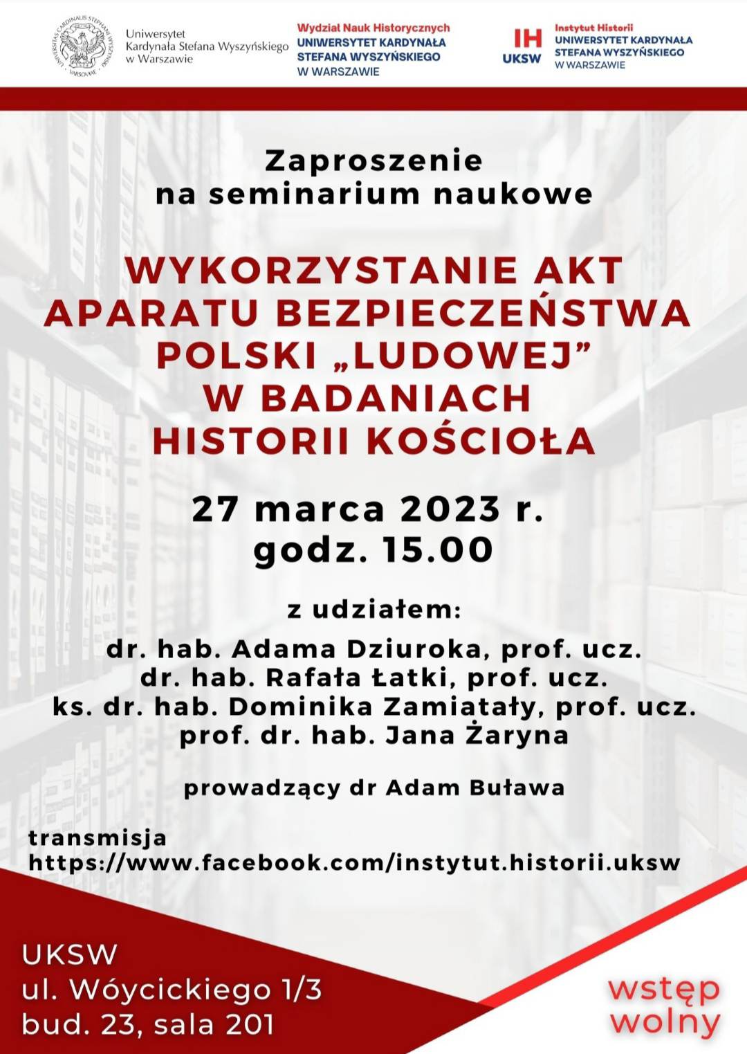 Debata „Wykorzystanie akt aparatu bezpieczeństwa Polski ‚ludowej’ w badaniach historii Kościoła” (27.03.2023)