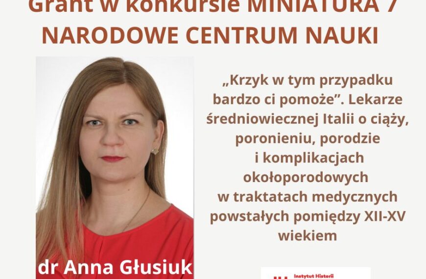 Grant Miniatura dla dr Anny Głusiuk