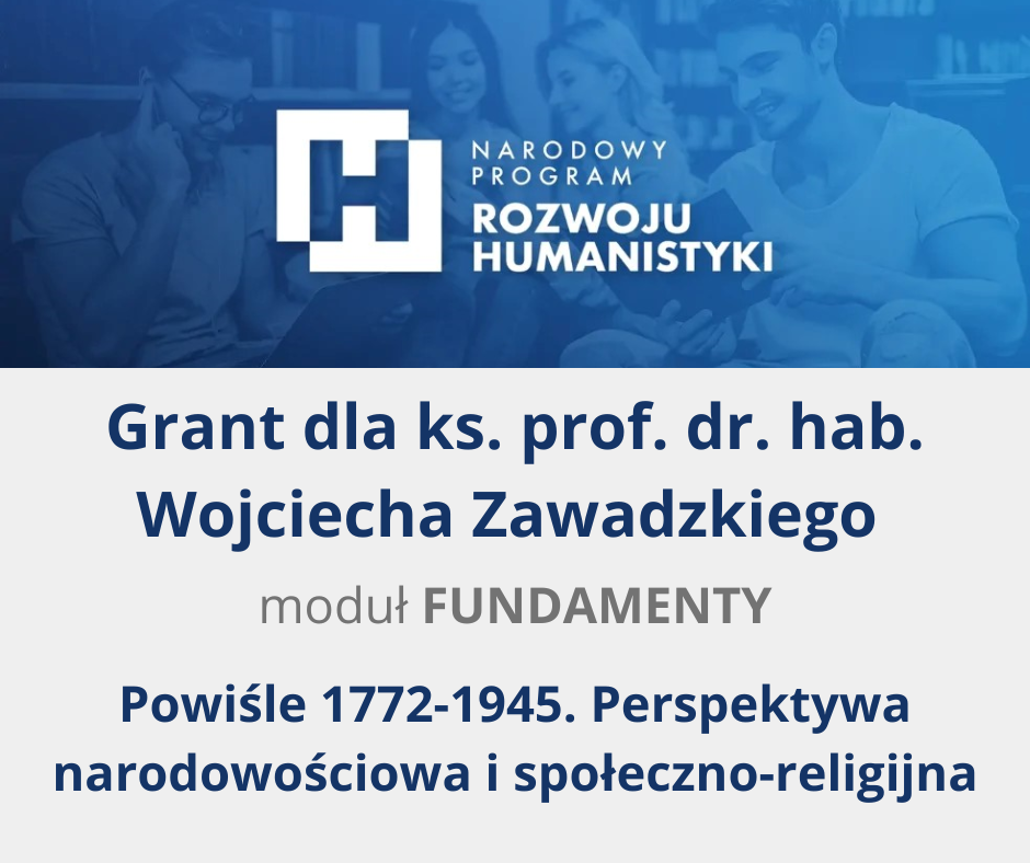Grant dla ks. prof. dr hab. Wojciecha Zawadzkiego