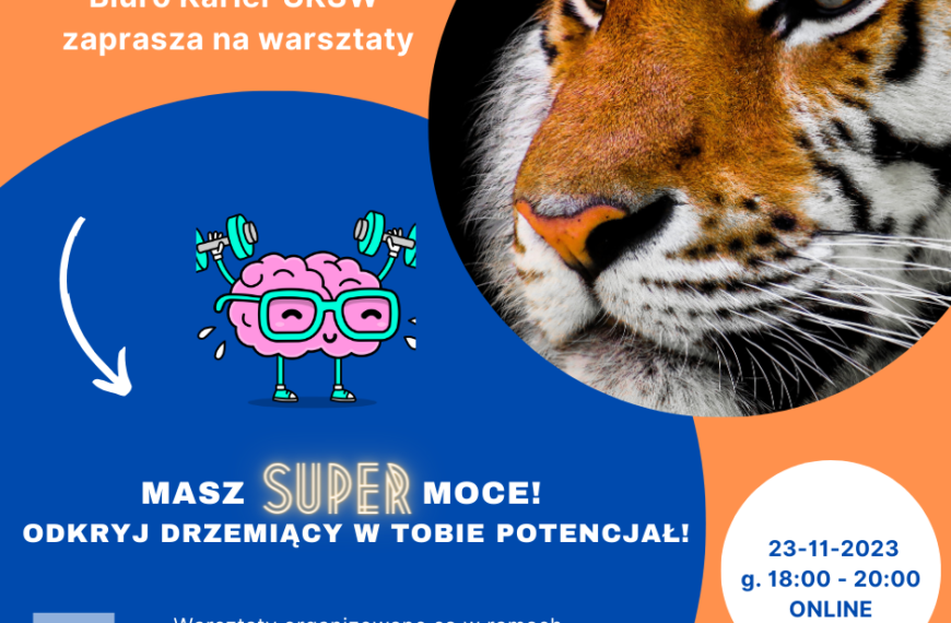 Zaproszenie na warsztaty Biura Karier UKSW „Masz super moce!” (23 listopada)