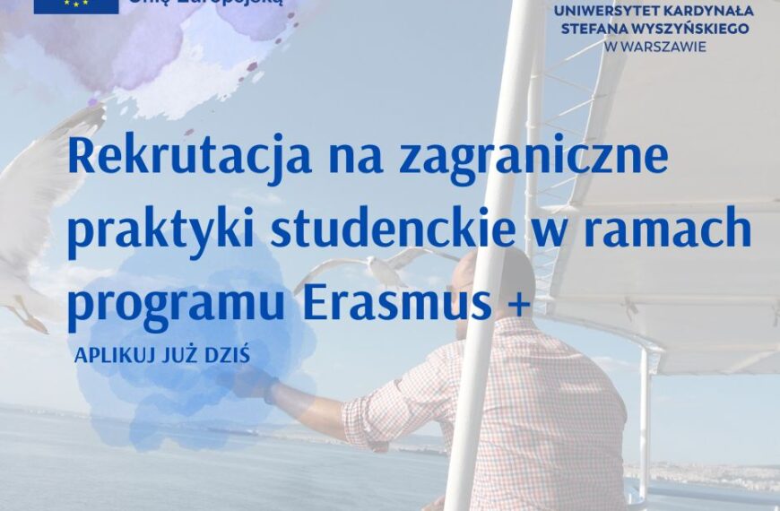 Praktyki zagraniczne w ramach programu Erasmus+- spotkanie informacyjne