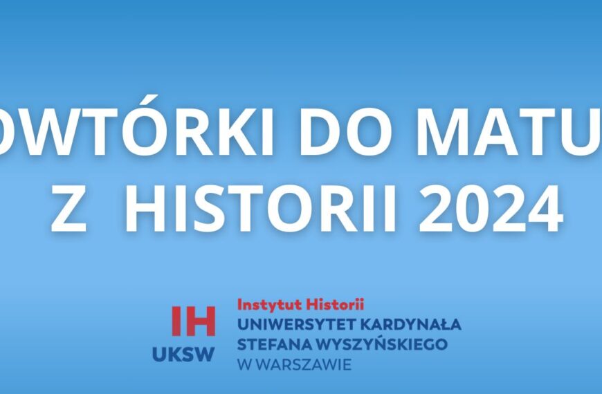 Zapraszamy na wirtualne powtórki do matury z historii z naszym Instytutem (od 13.01.)