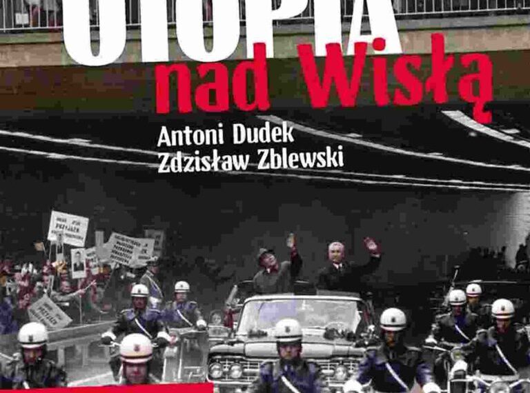 Antoni Dudek, Zdzisław Zblewski – „Utopia nad Wisłą. Historia Peerelu”