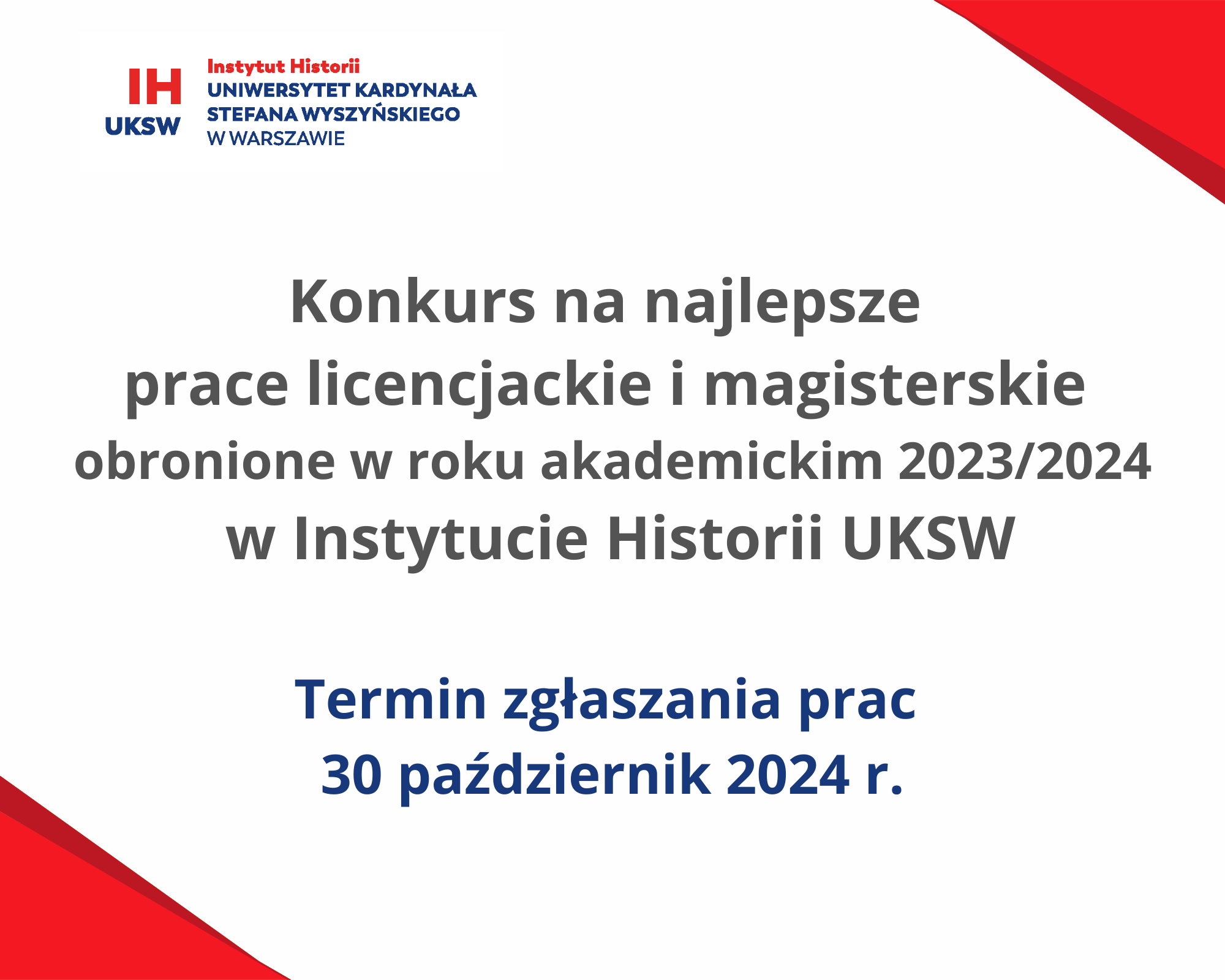 Konkurs na najlepsze prace dyplomowe obronione w roku akademickim 2023/2024 w Instytucie Historii UKSW