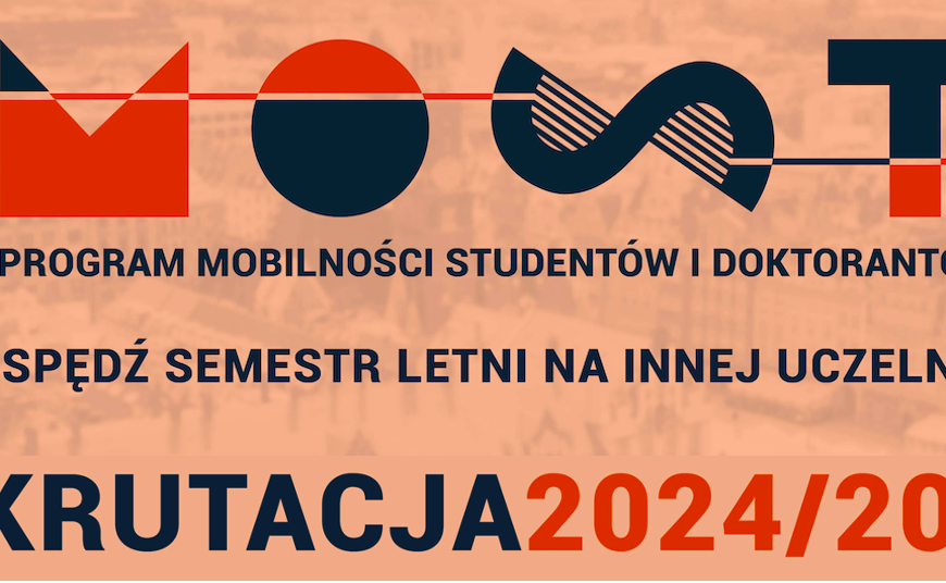 ROZPOCZĘŁA SIĘ REKRUTACJA DO PROGRAMU MOST NA SEMESTR LETNI 2024/2025