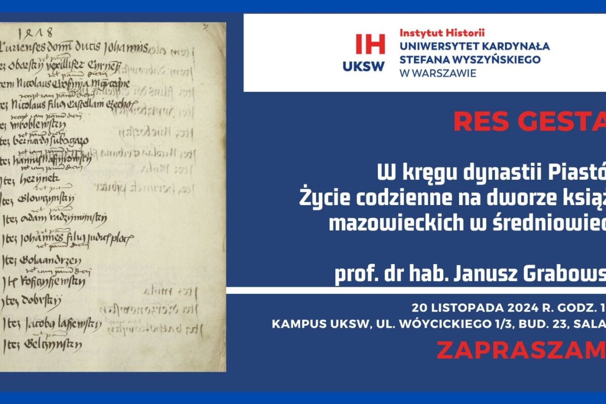 Res Gestae z rof. dr hab. Janusz Grabowskim