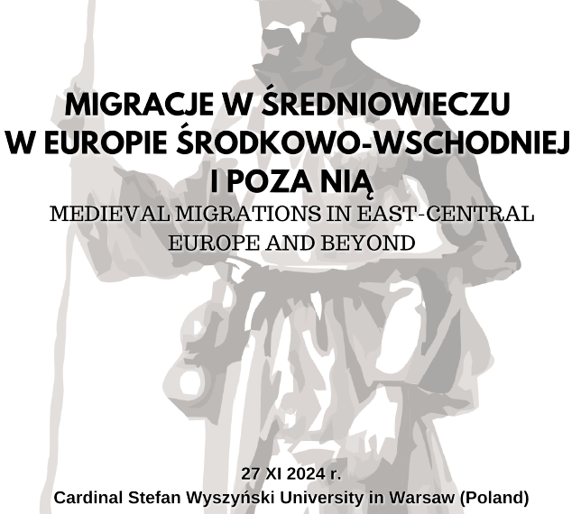 Zaproszenie na konferencję „Migracje w średniowieczu w Europie Środkowo-Wschodniej i poza nią” (27 listopada)