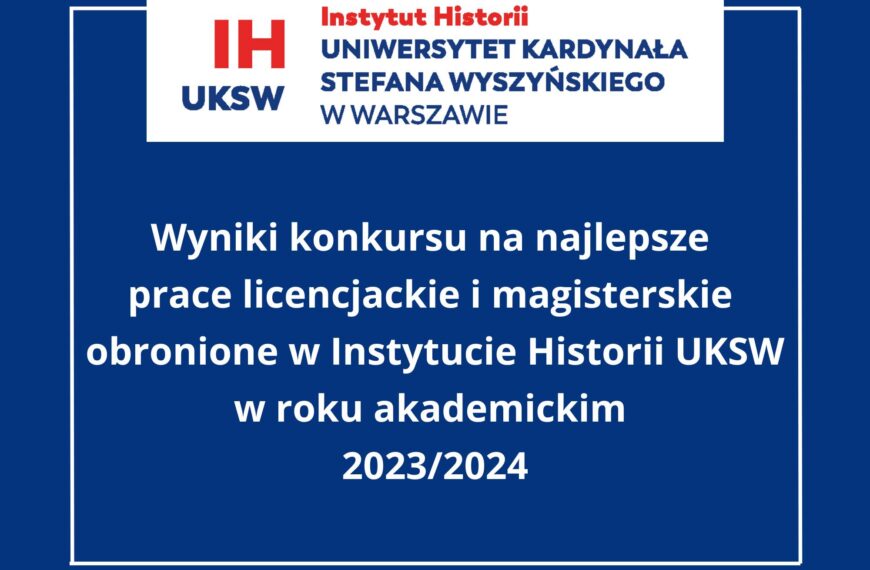 Wyniki II edycji konkursu na najlepsze prace licencjackie i magisterskie obronione w naszym Instytucie