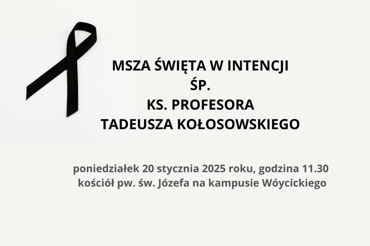 Msza Św. w intencji śp. ks. prof. T. Kołosowskiego