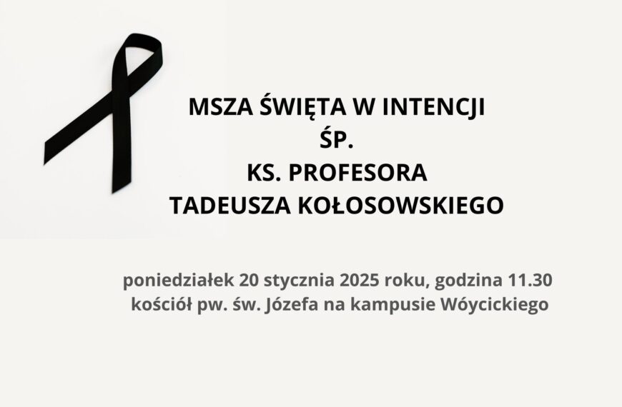 Msza Św. w intencji śp. ks. prof. T. Kołosowskiego