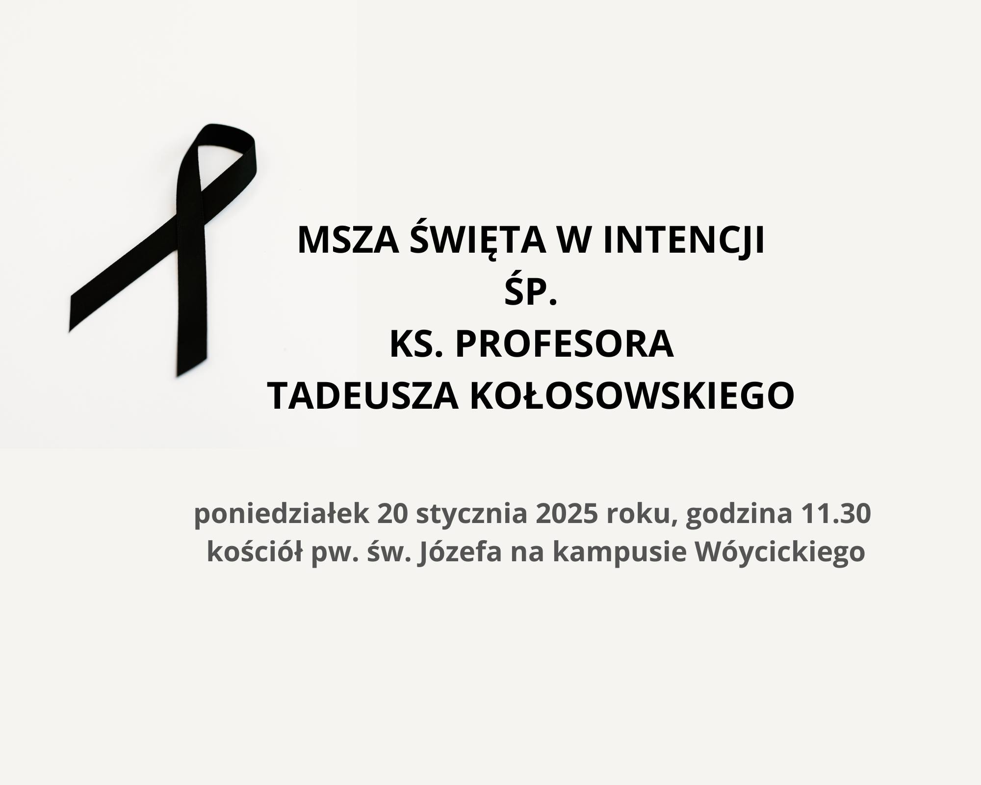 Msza Św. w intencji śp. ks. prof. T. Kołosowskiego