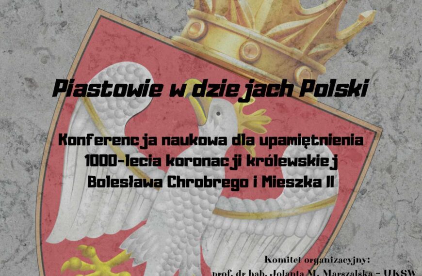 Zaproszenie na konferencję „Piastowie w dziejach Polski” (3-4 czerwca)