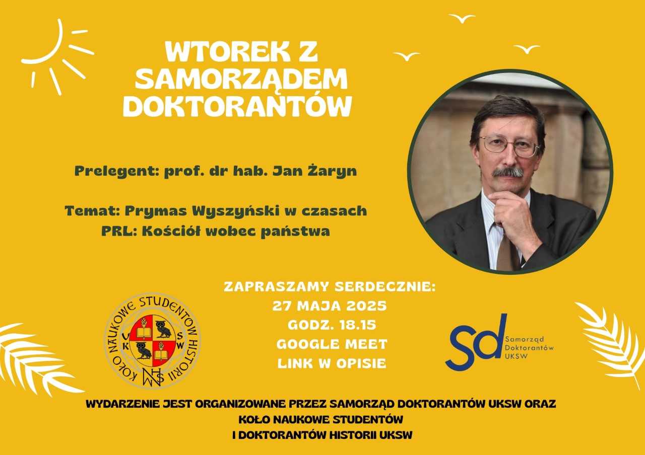 ,,Prymas Wyszyński w czasach PRL” – spotkanie z prof. dr hab. Janem Żarynem