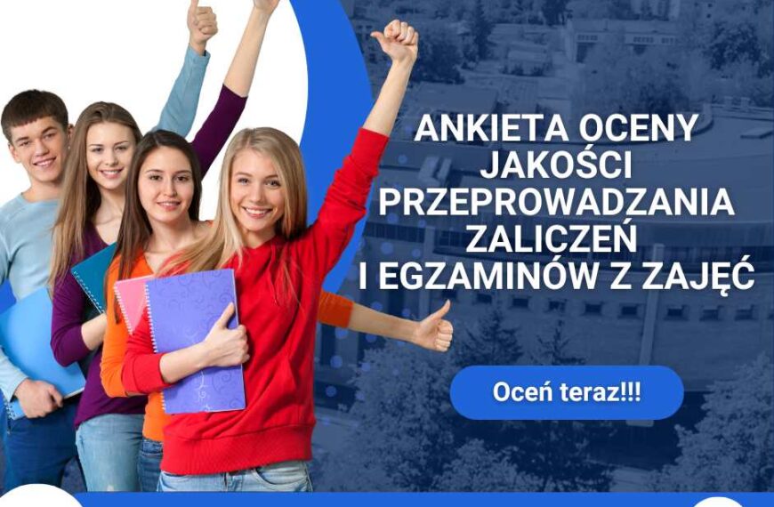 Zachęcamy do wzięcia udziału w ankiecie oceny jakości przeprowadzania zaliczeń