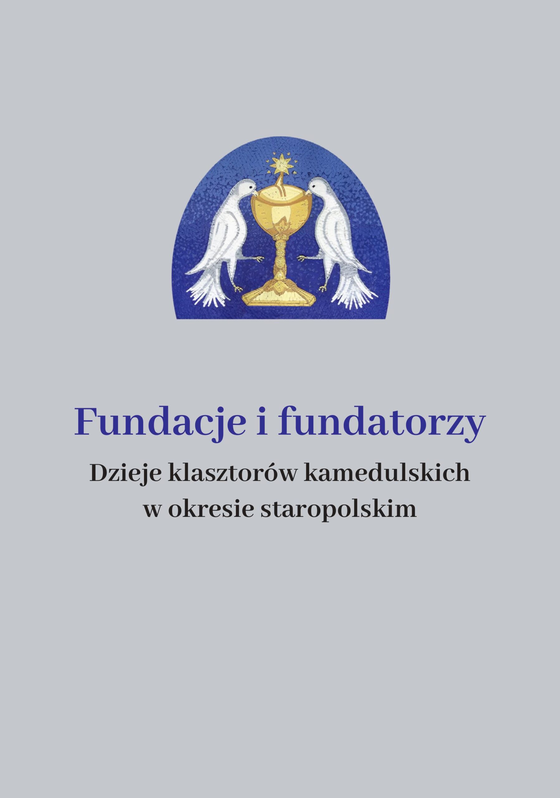 Najnowsza książka o historii zakonu kamedułów