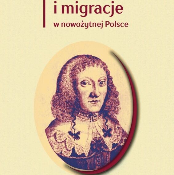 Nowa książka o historii migracji pod redakcją Ks. Prof. Wojciecha Zawadzkiego