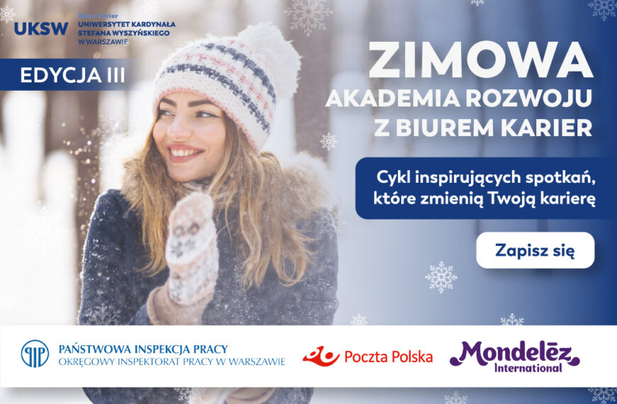 Zimowa Akademia Rozwoju z Biurem Karierem UKSW