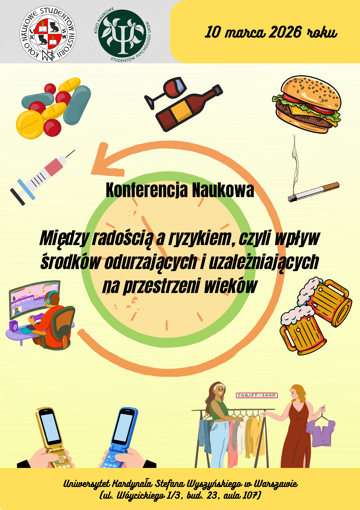 Konferencja naukowa ,,Między radością a ryzykiem, czyli wpływ środków odurzających i uzależniających na przestrzeni wieków”
