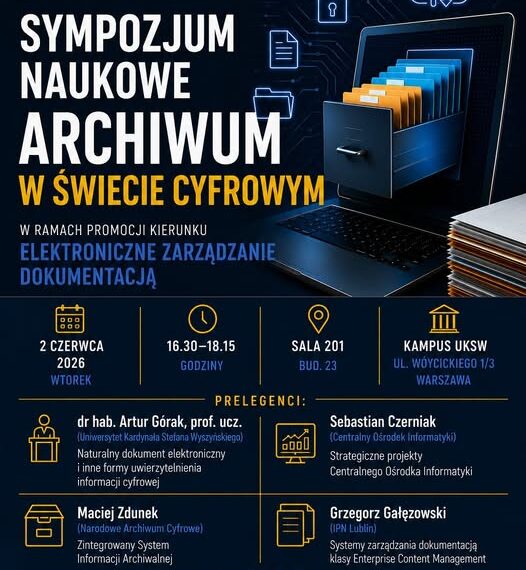 Zapraszamy na sympozjum naukowe „Archiwum w świecie cyfrowym”
