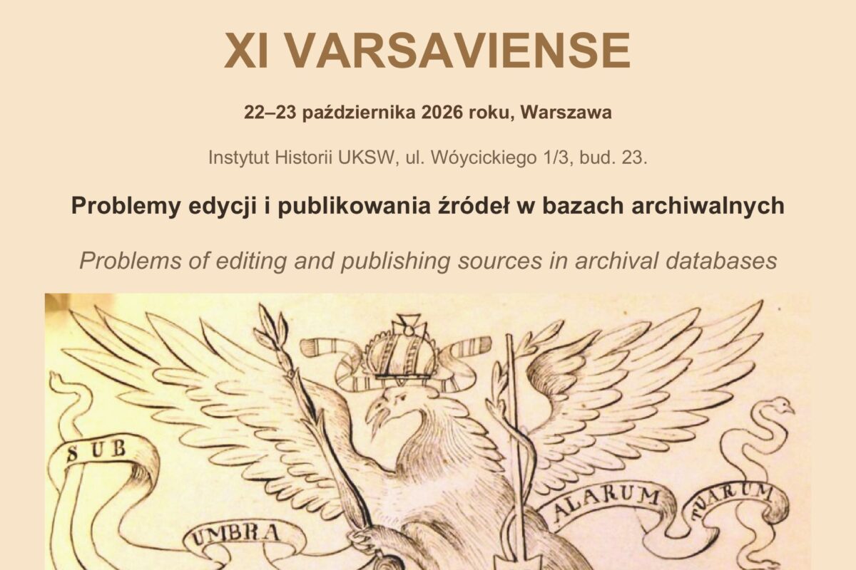 BELLICULUM DIPLOMATICUM XI VARSOVIENSE Międzynarodowa konferencja naukowa poświęcona naukom o dokumentach, kancelariach i archiwach