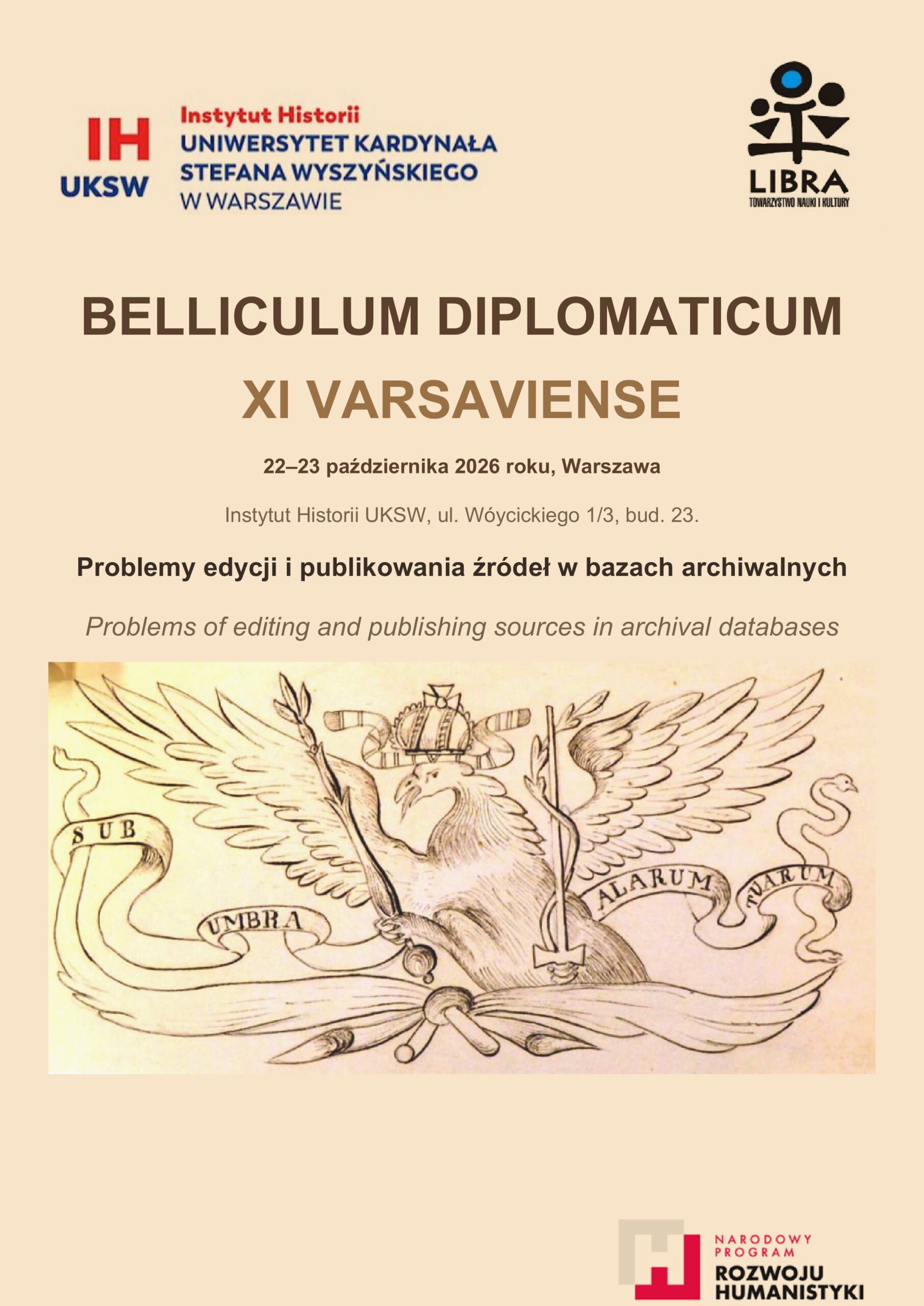 BELLICULUM DIPLOMATICUM XI VARSOVIENSE Międzynarodowa konferencja naukowa poświęcona naukom o dokumentach, kancelariach i archiwach